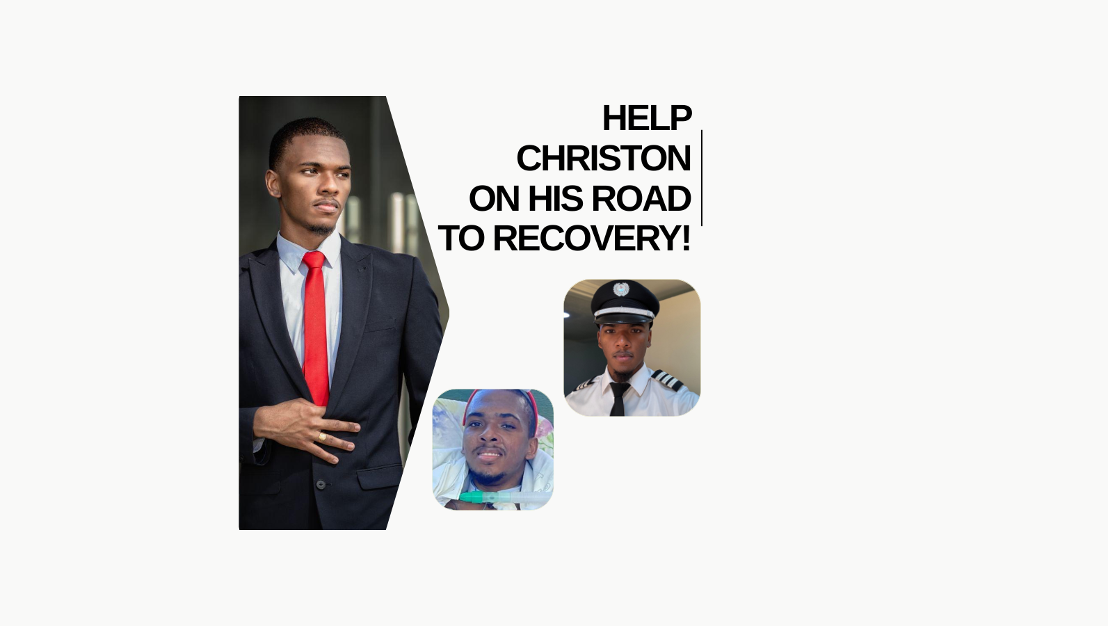 Fundraiser by Christon Loved Ones : Help Christon on his recovery journey!