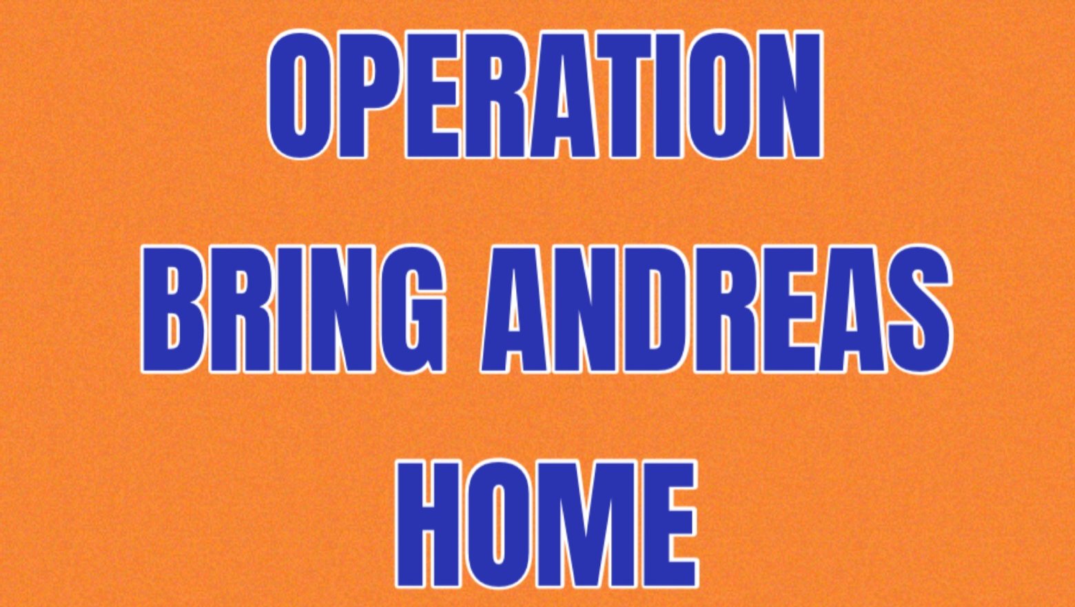 Help Bring Andreas Home photo