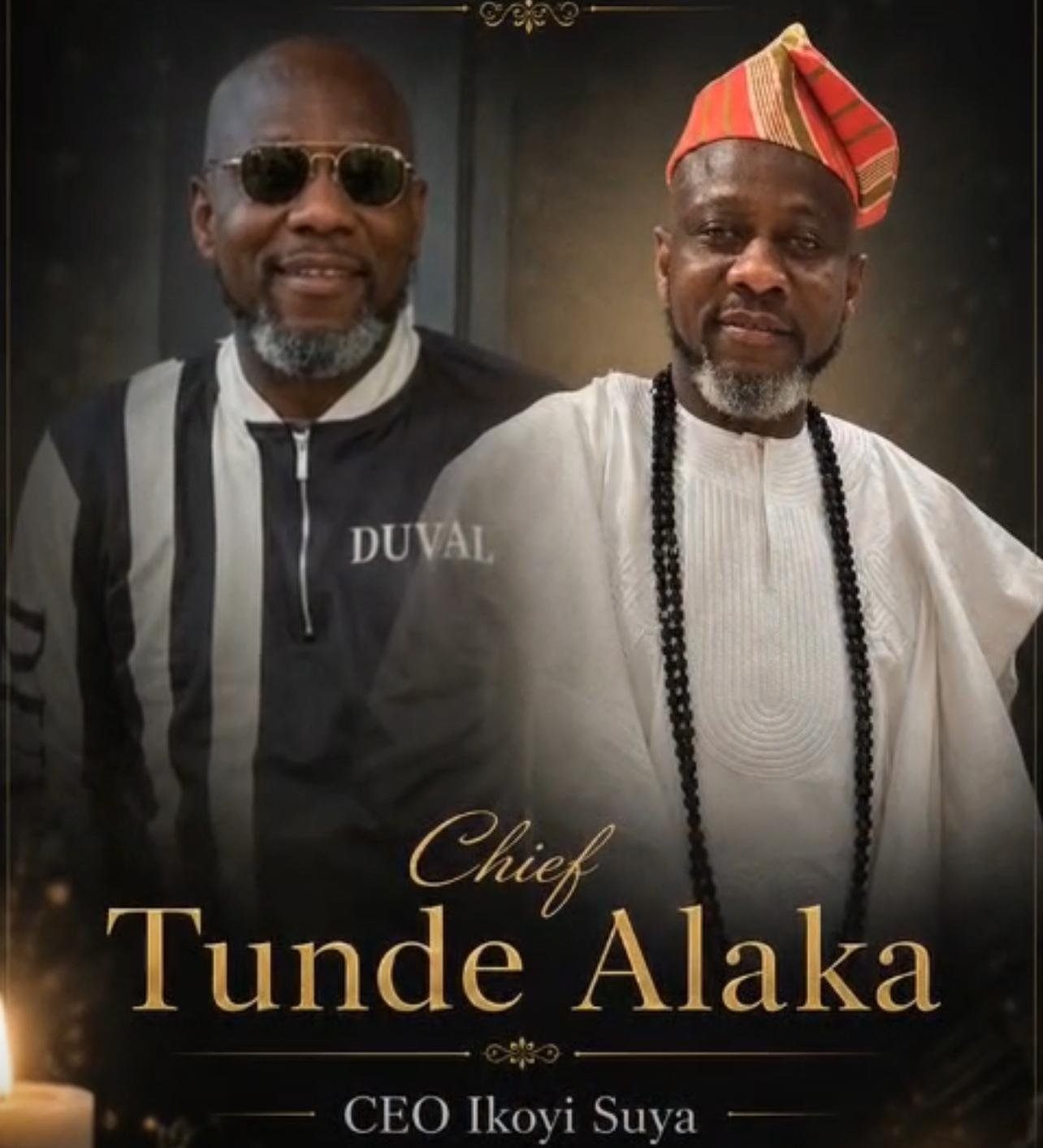 Fundraiser by Benson Nebo : Honouring Chief Tunde Alaka (“Ikoyi Suya ...