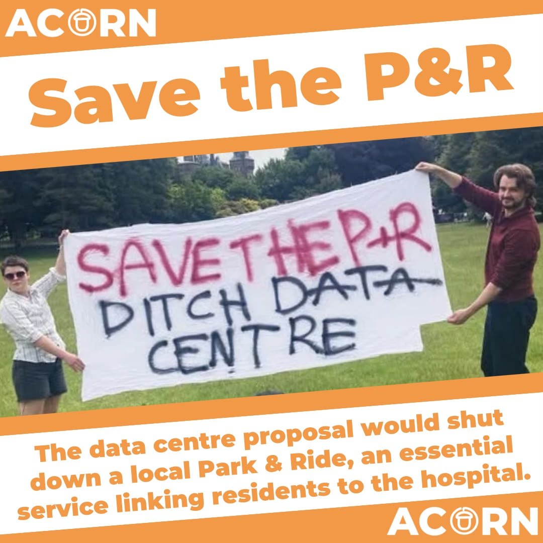 ACORN Cardiff - Ditch the Data Centre, Save the Park & Ride campaign photo, 2 of 8