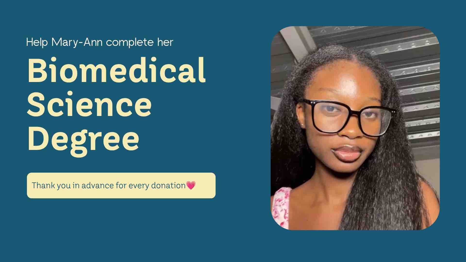 Help Me Complete My Biomedical Science Degree campaign photo, 2 of 4