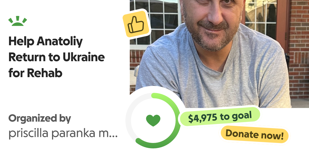 Help Anatoliy Return to Ukraine for Rehab campaign photo, 5 of 6
