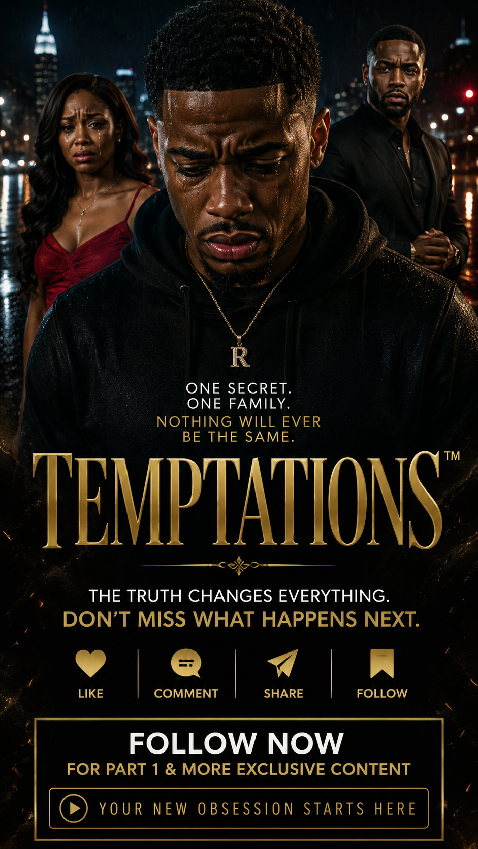 Help Bring TEMPTATIONS™ to the Screen campaign photo, 7 of 8