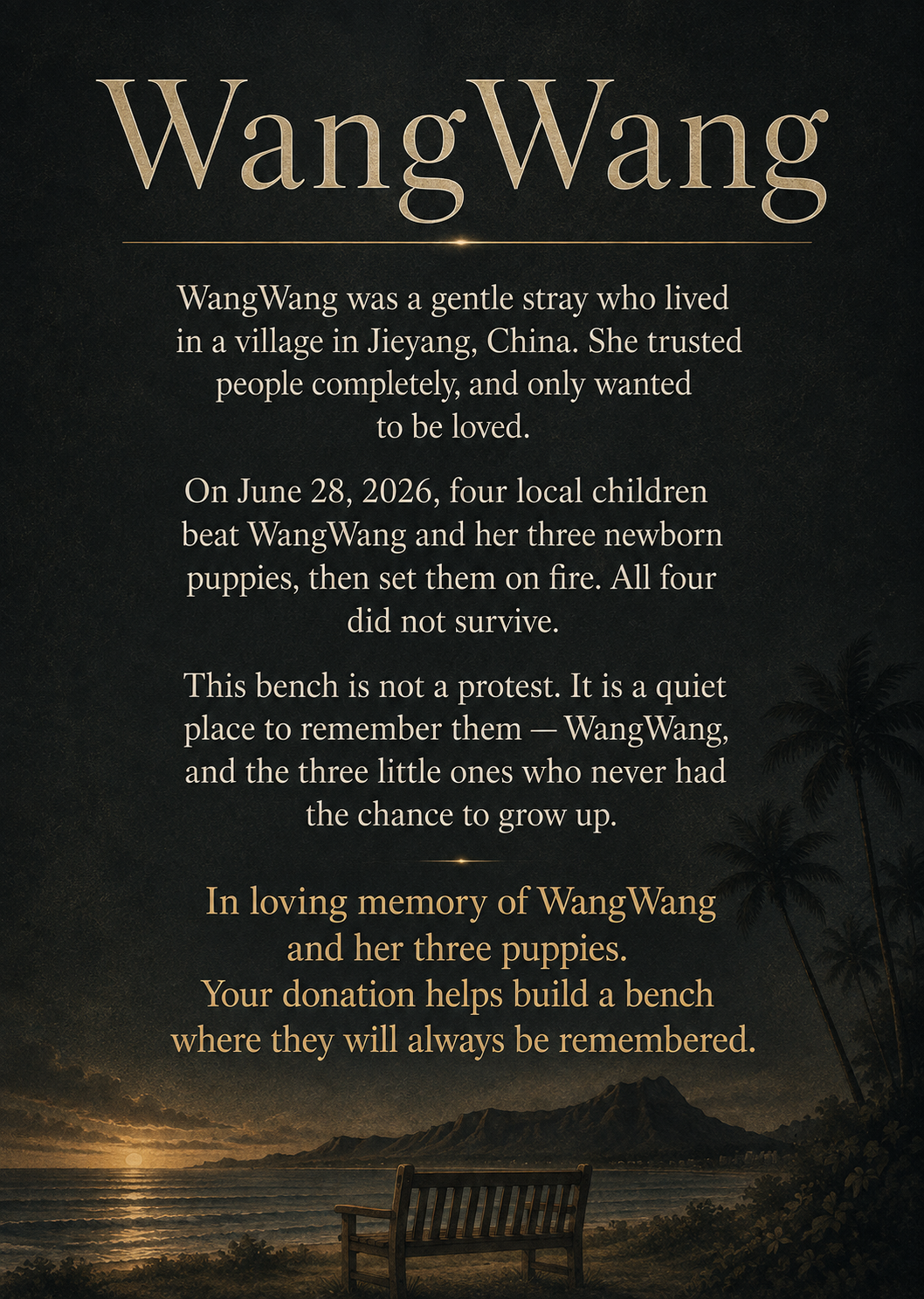 Donate to help build a memorial bench for WangWang campaign photo, 6 of 6
