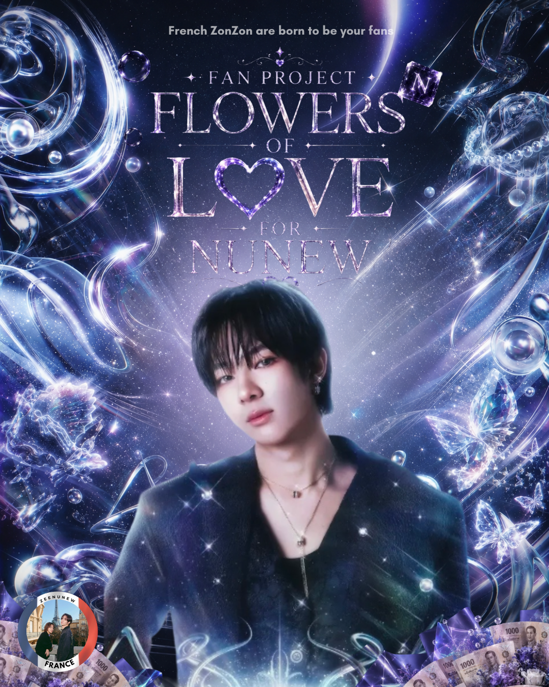 Fundraiser by ZeeNuNew France : FAN PROJECT — FLOWER OF LOVE FOR NUNEW