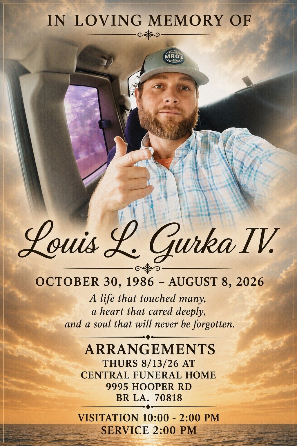 Joseph Bennett  Honoring Louis Gurka IV with a Memorial Fund gofundme donation