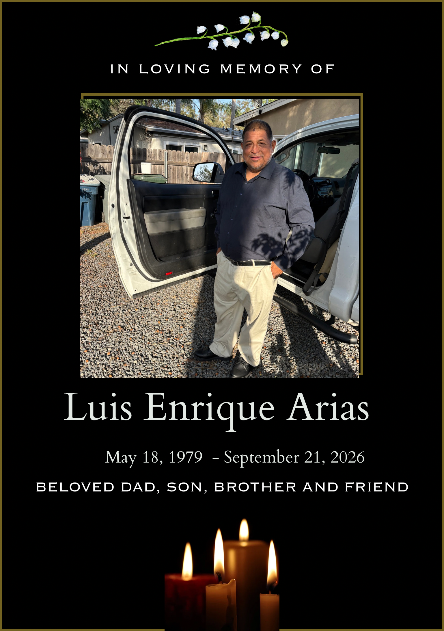 In Loving Memory of Luis Enrique Arias campaign photo, 2 of 13