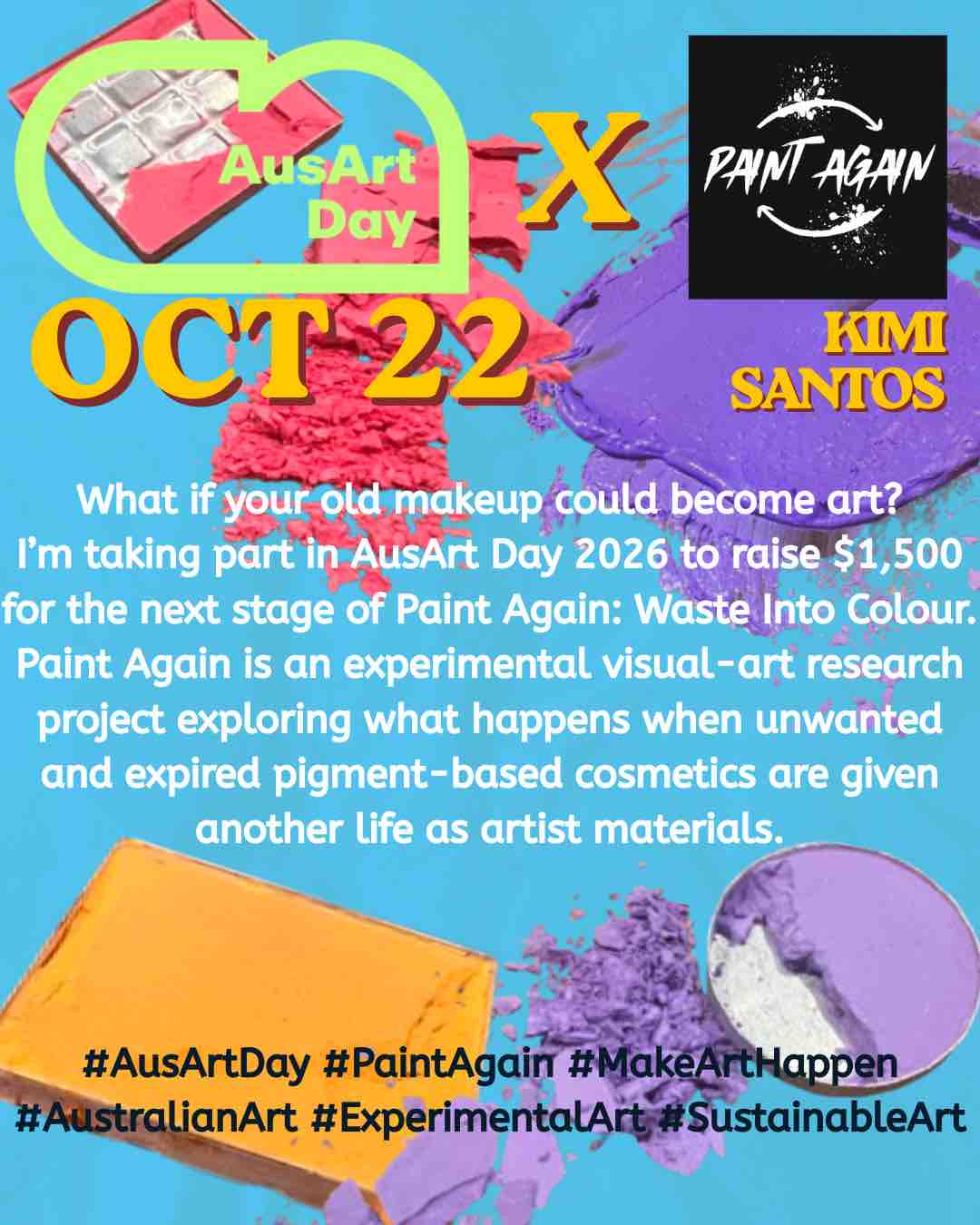 Help Turn Cosmetic Waste Into Artists Materials campaign photo, 5 of 12