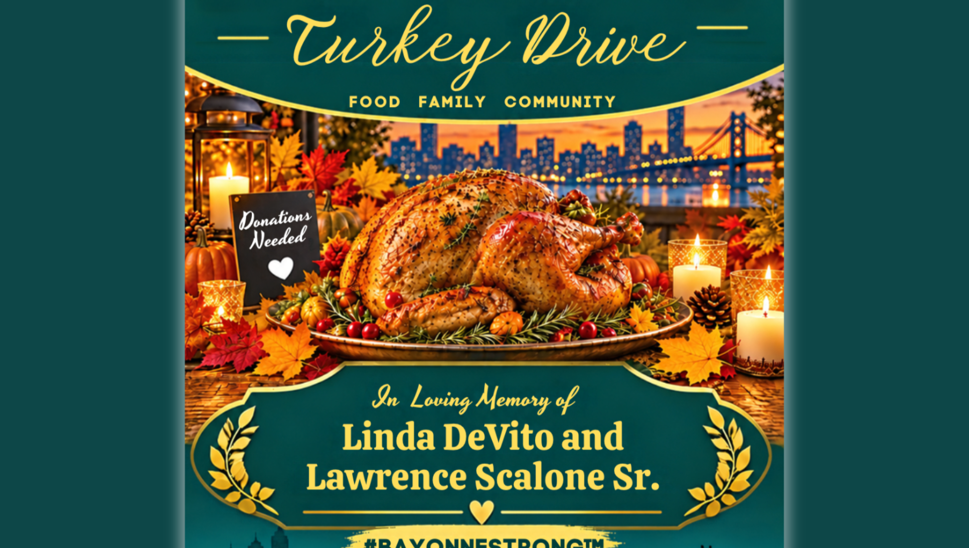 Tethrd Fundraiser by Tethered Oasis : BAYONNESTRONG™ Turkey Drive for Families