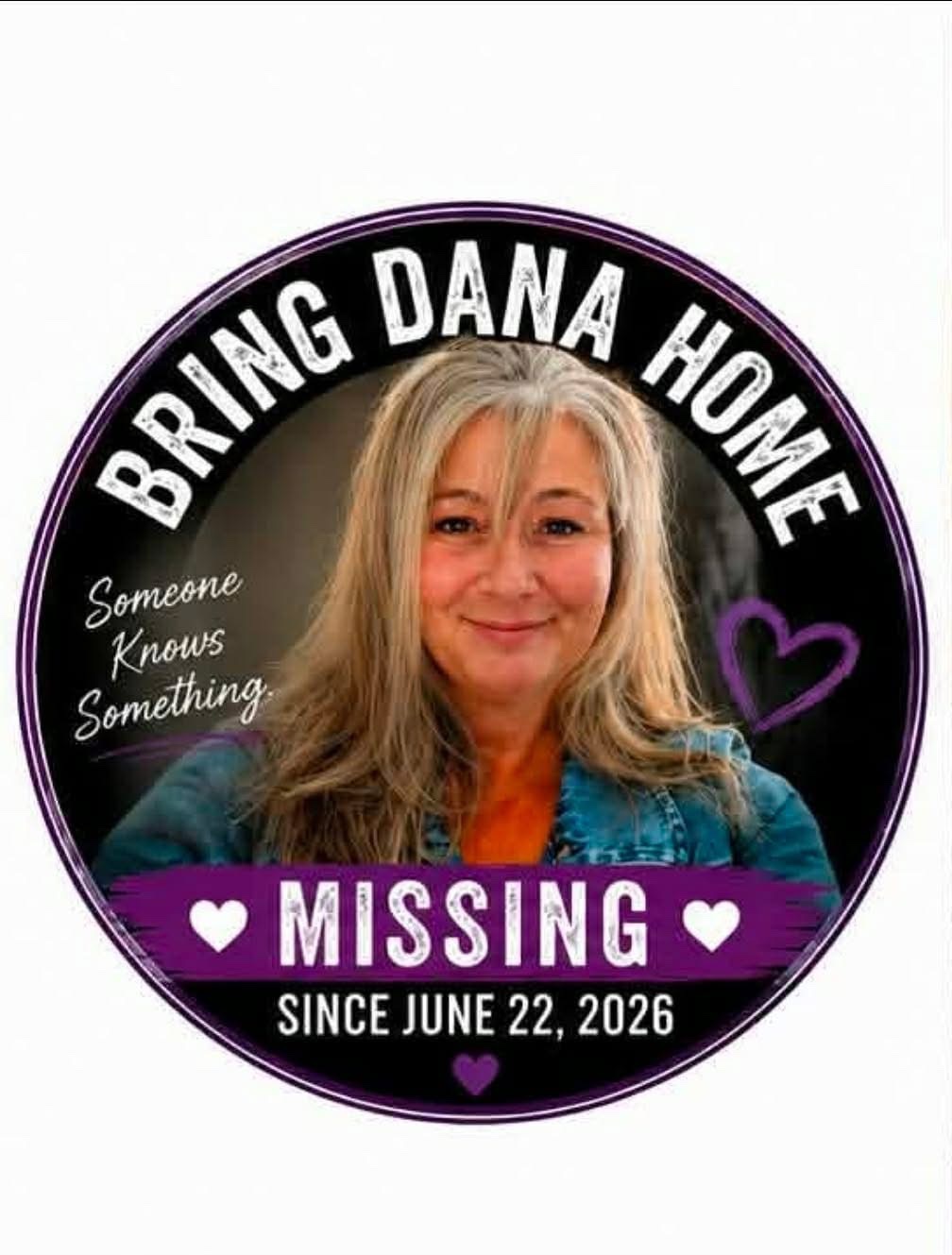 Help us to get answers and Bring Dana Home campaign photo, 4 of 8