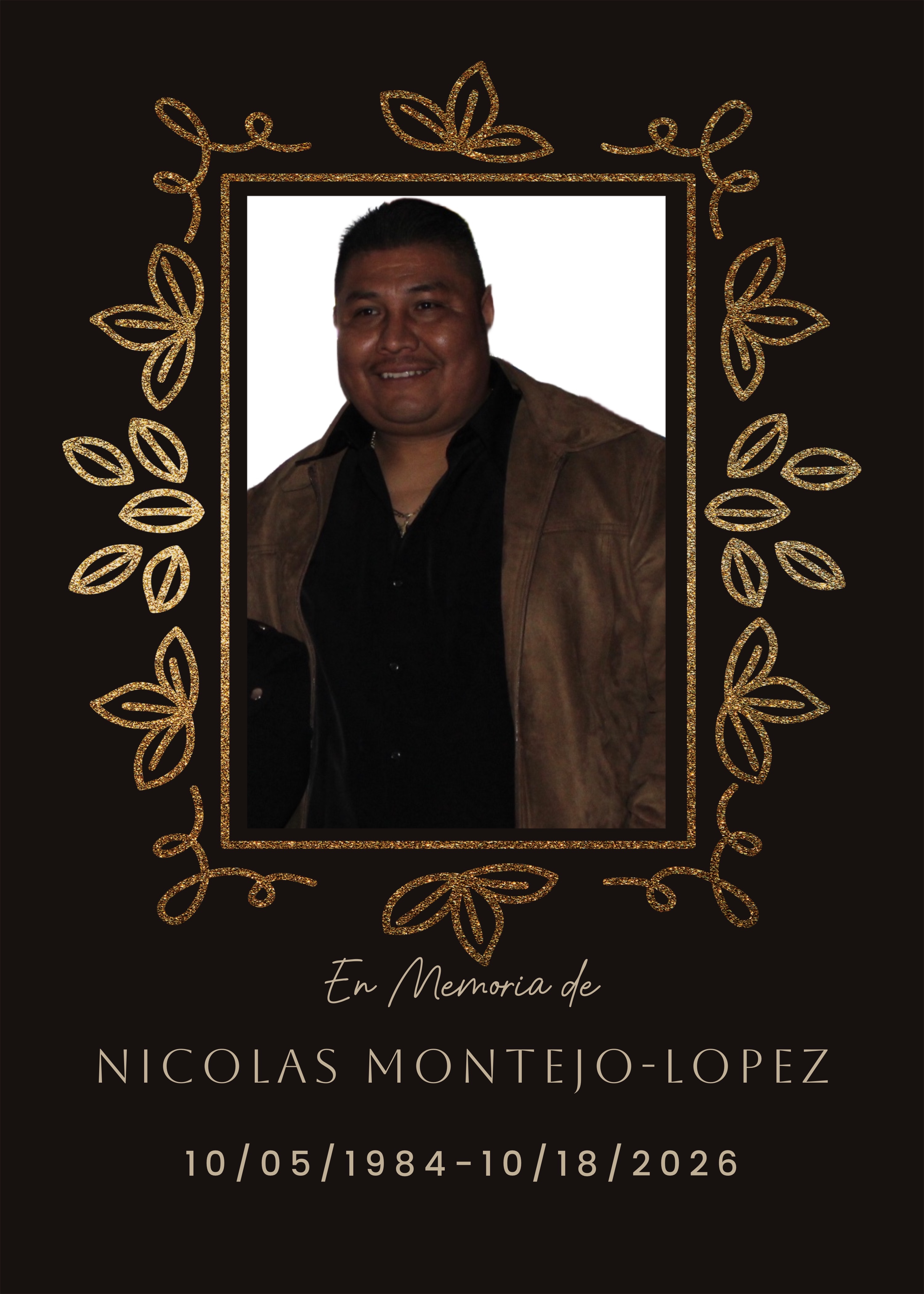 Photo de la campagne In Loving Memory of Nicolas Montejo Lopez, 2 sur 7
