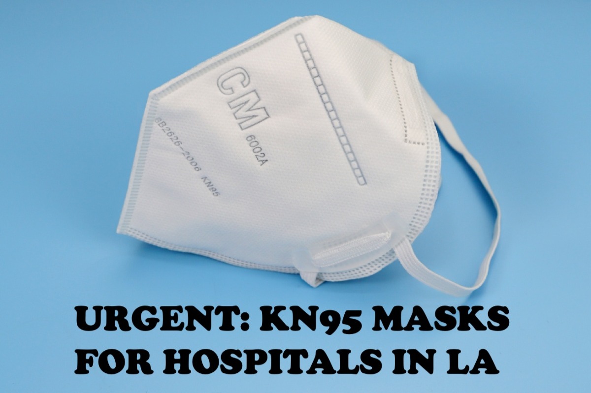 Fundraiser by Tony Nguyen KN95 masks for hospitals in LA URGENT Covid19