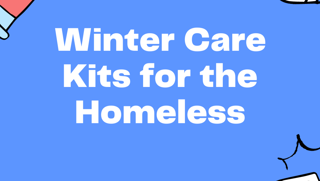 Fundraiser by Hareem Shahzad Winter Care Kits for the Homeless