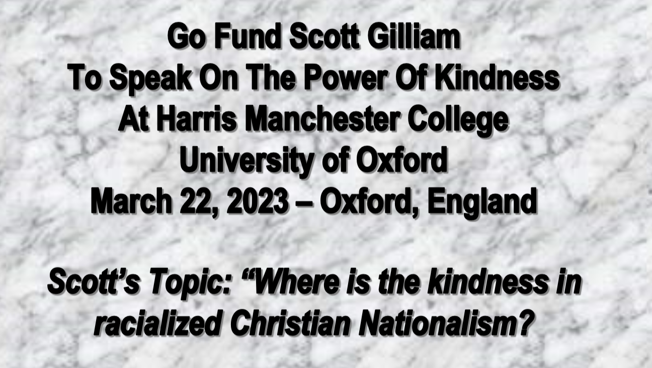Fundraiser by Scott Gilliam Go Fund Gilliam's Kindness Speech at