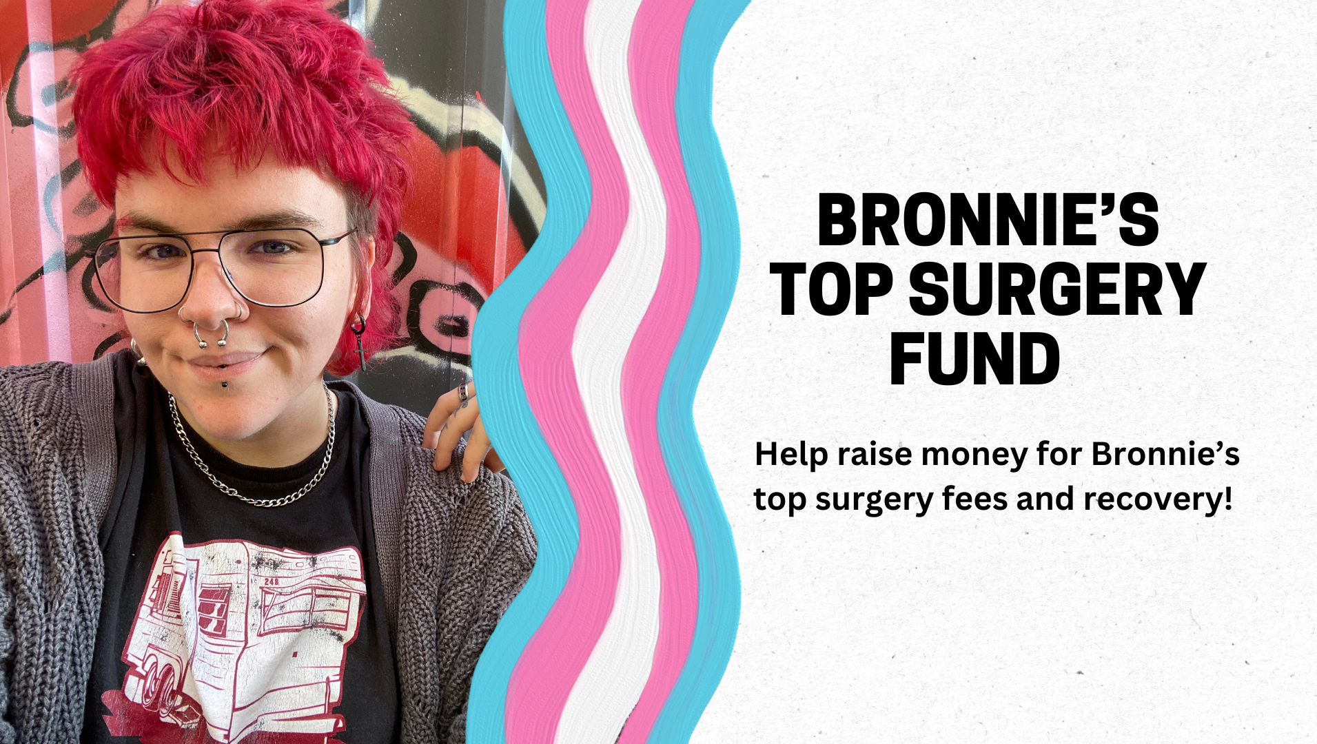 Bronnie’s Top Surgery Fund ️‍⚧️ photo