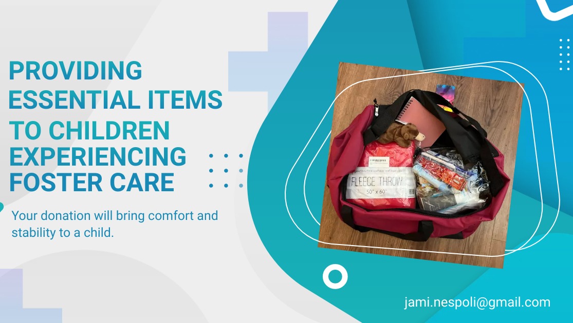 Fundraiser by Jami Nespoli : Foster Care Hygiene Bags