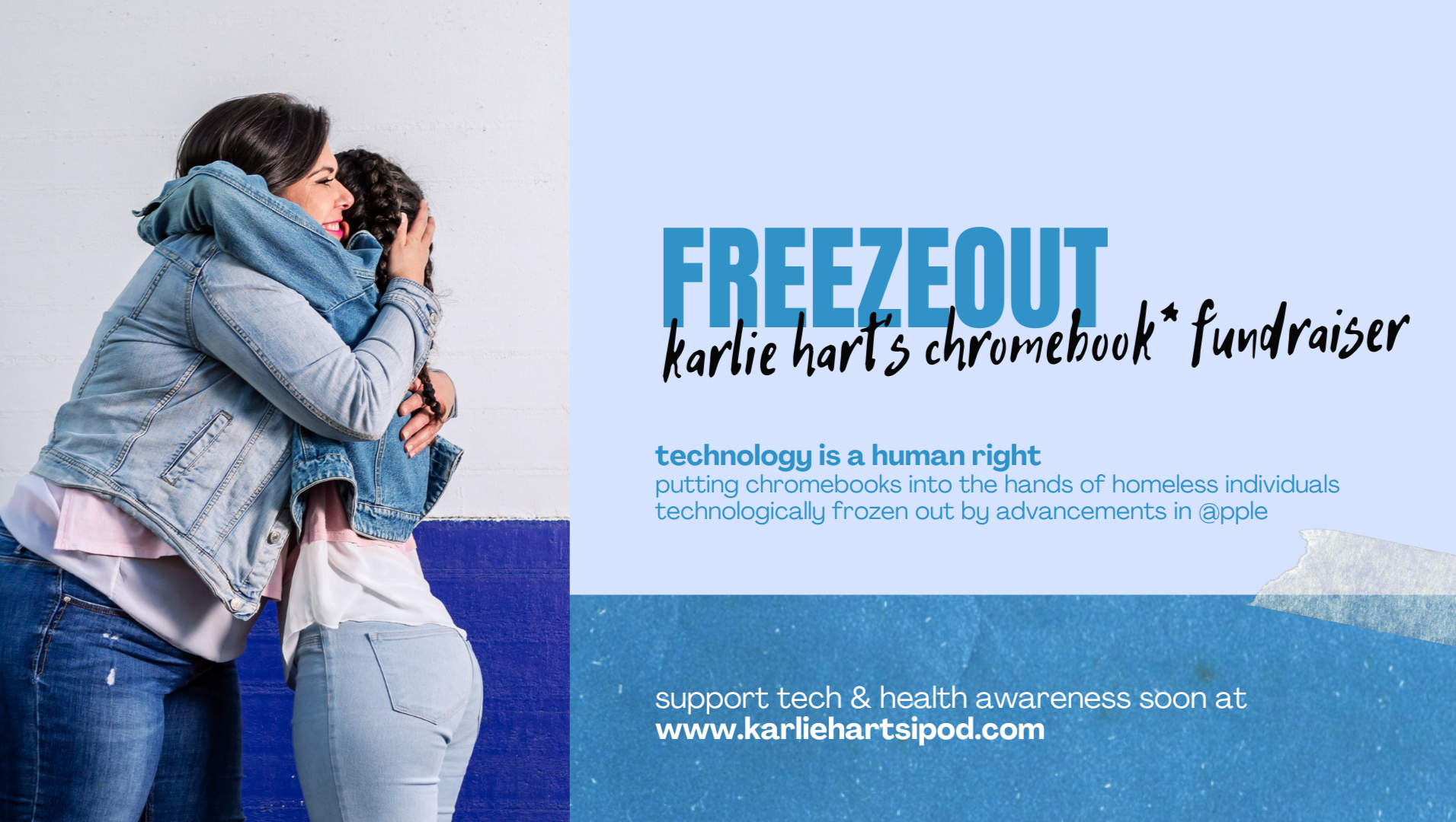 FREEZEOUT: Karlie Hart's Chromebook Fundraiser photo