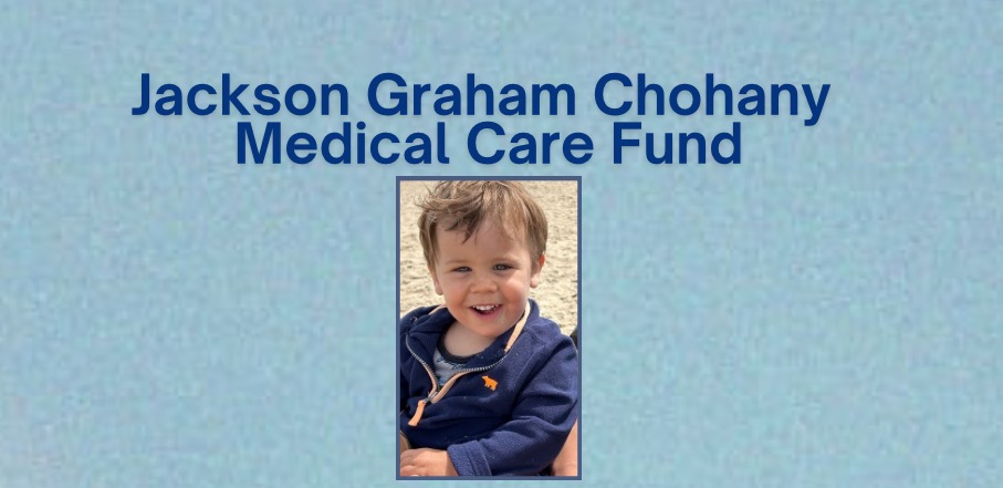 Jackson Graham Chohany Medical Care Fund campaign photo, 2 of 4