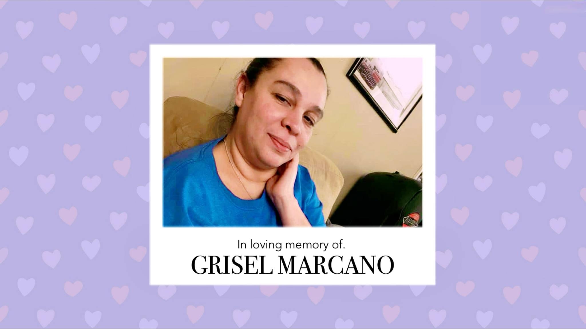In Memory of Grisel Marcano: Funeral Support Needed campaign photo, 2 of 3