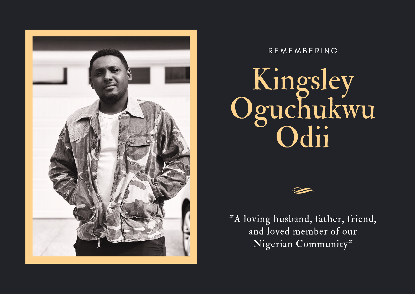 Help Support the Odii Family in Memory of Kingsley Oguchukwu campaign photo, 2 of 5