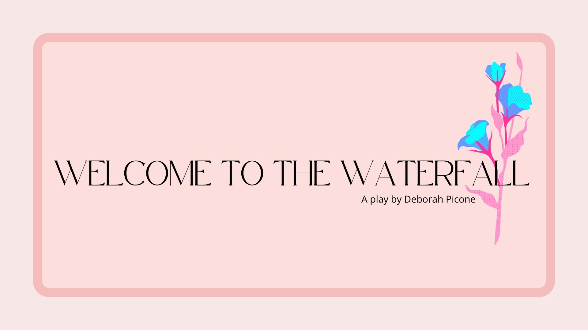 Welcome to the Waterfall - The Play campaign photo, 2 of 4
