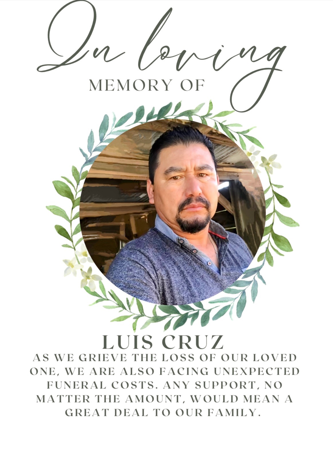 Help Ease the Burden for Luis's Loved Ones campaign photo, 2 of 5