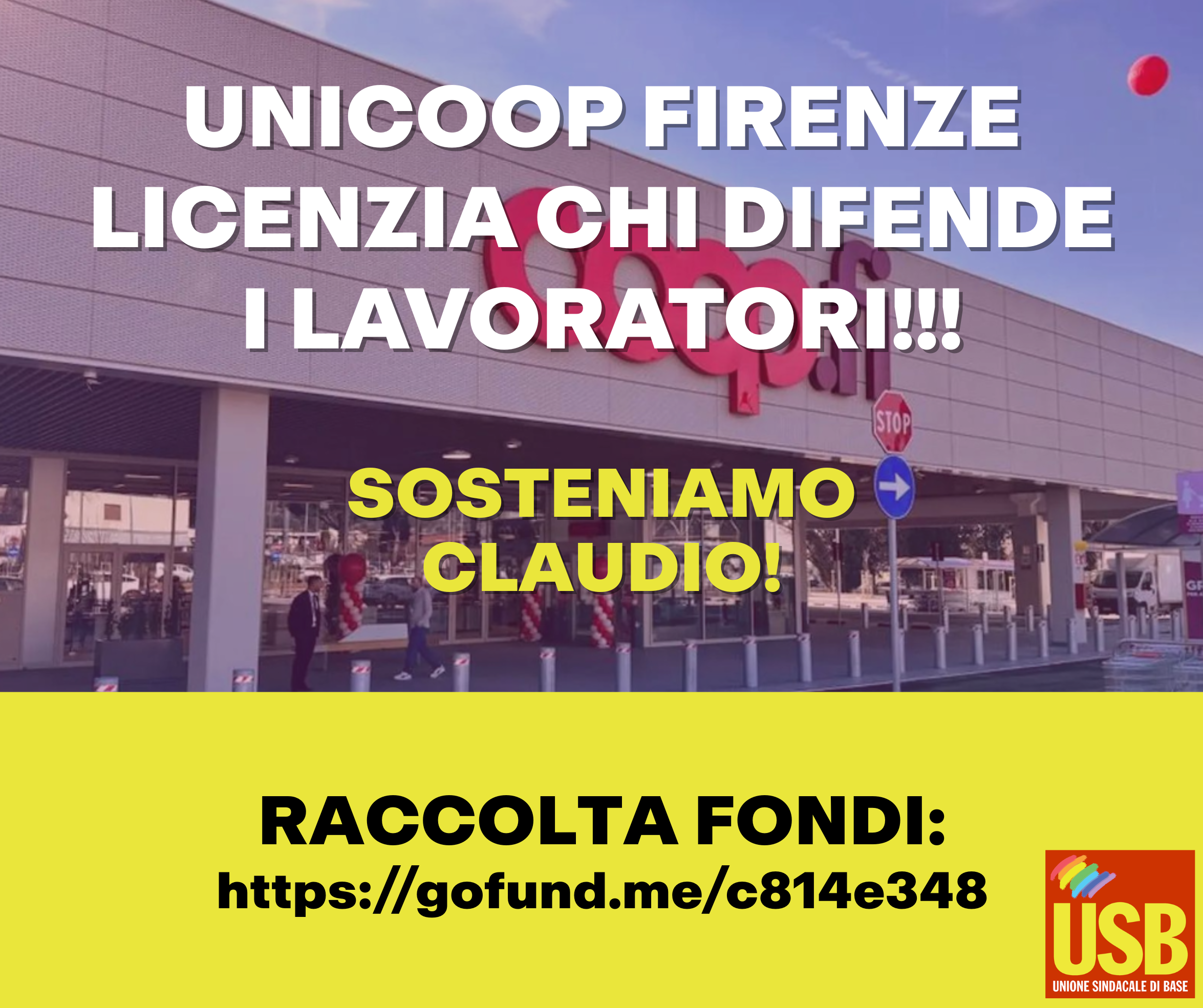 Sosteniamo Claudio, sindacalista USB licenziato da UnicoopFI campaign photo, 4 of 6