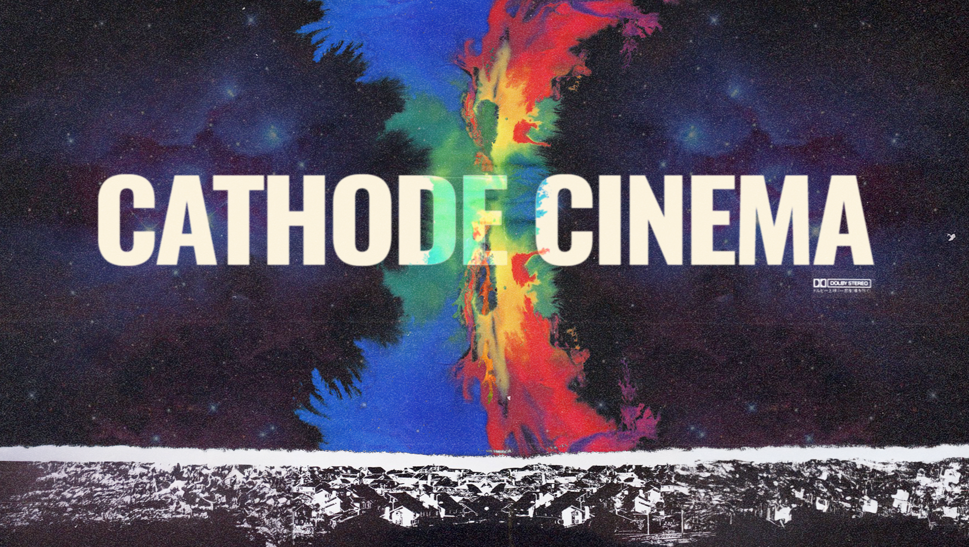 Cathode Cinema 2025 : Let's Keep The Lights On!