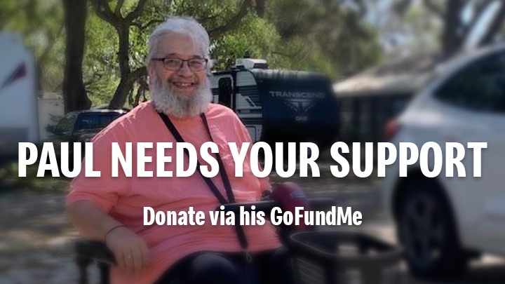 Help Paul Reclaim His HeaIth, Independence & Life campaign photo, 2 of 4