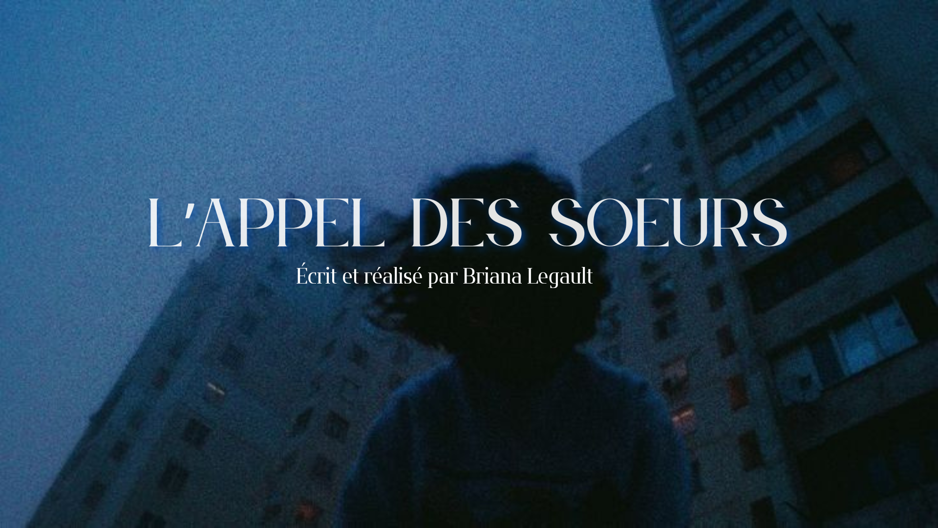 L'Appel des Soeurs - Court métrage campaign photo, 2 of 4