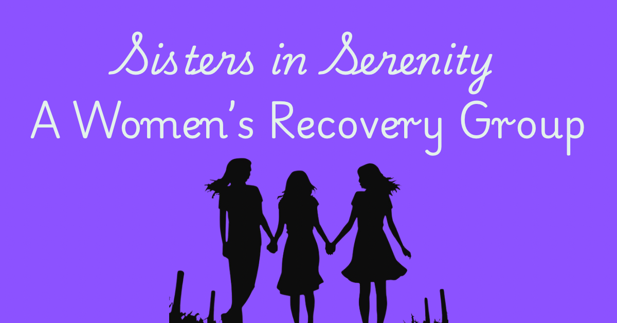 Help create Sisters in Serenity recovery meeting! campaign photo, 4 of 7