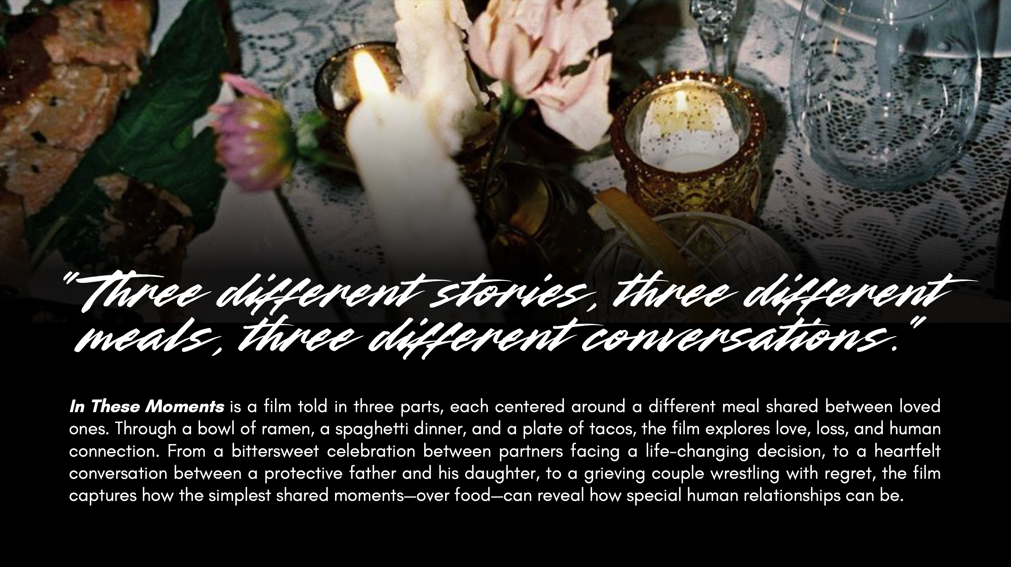 Three Stories Tied Together By Food-Support Our Short Film! campaign photo, 4 of 6