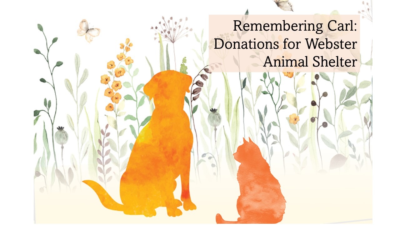 Remembering Carl: Donations for Webster Animal Shelter campaign photo, 2 of 4
