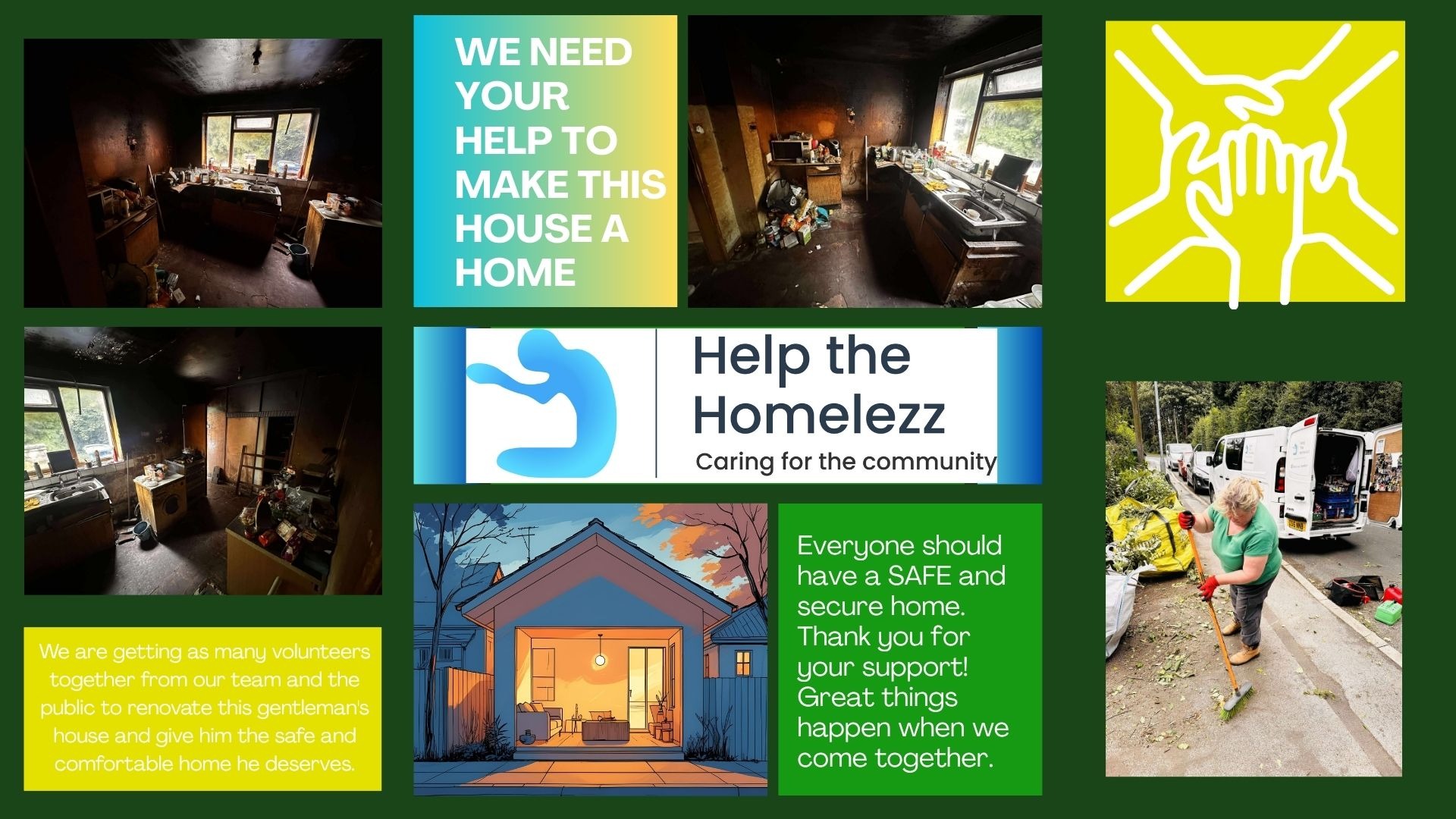 HELP THE HOMELEZZ  IN THE COMMUNITY - HOWDENDYKE PROJECT campaign photo, 2 of 4