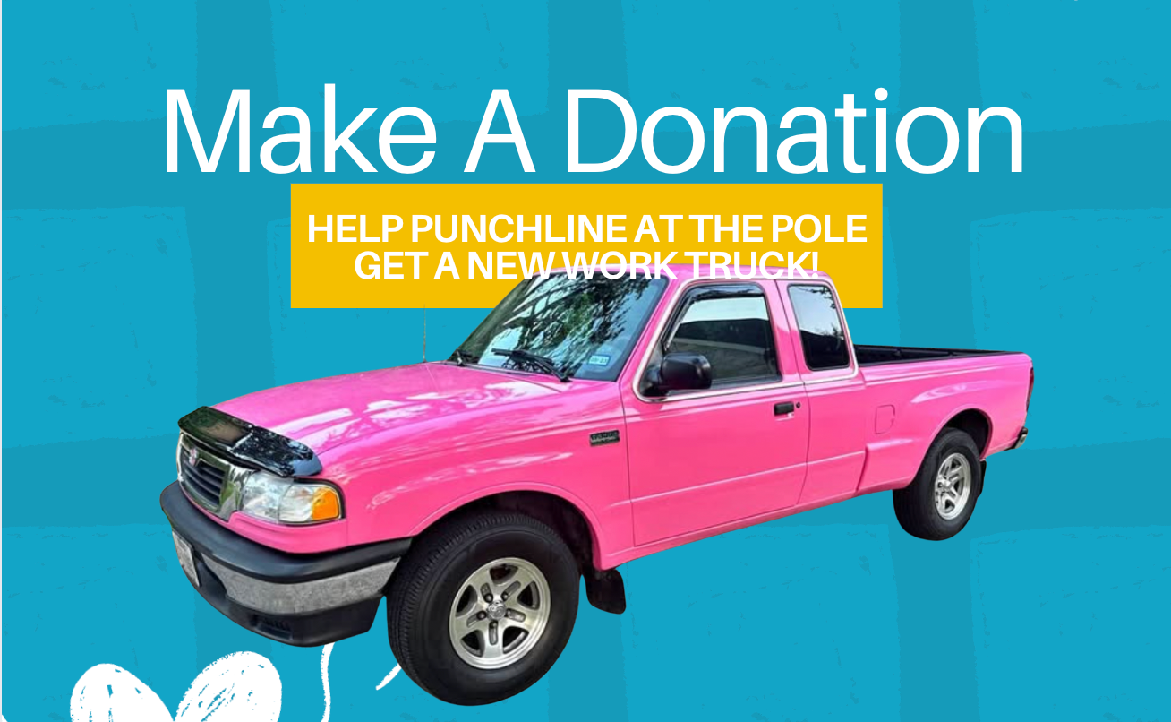 Save Our Show: Fund a New Truck for Punchline at the Pole campaign photo, 2 of 4
