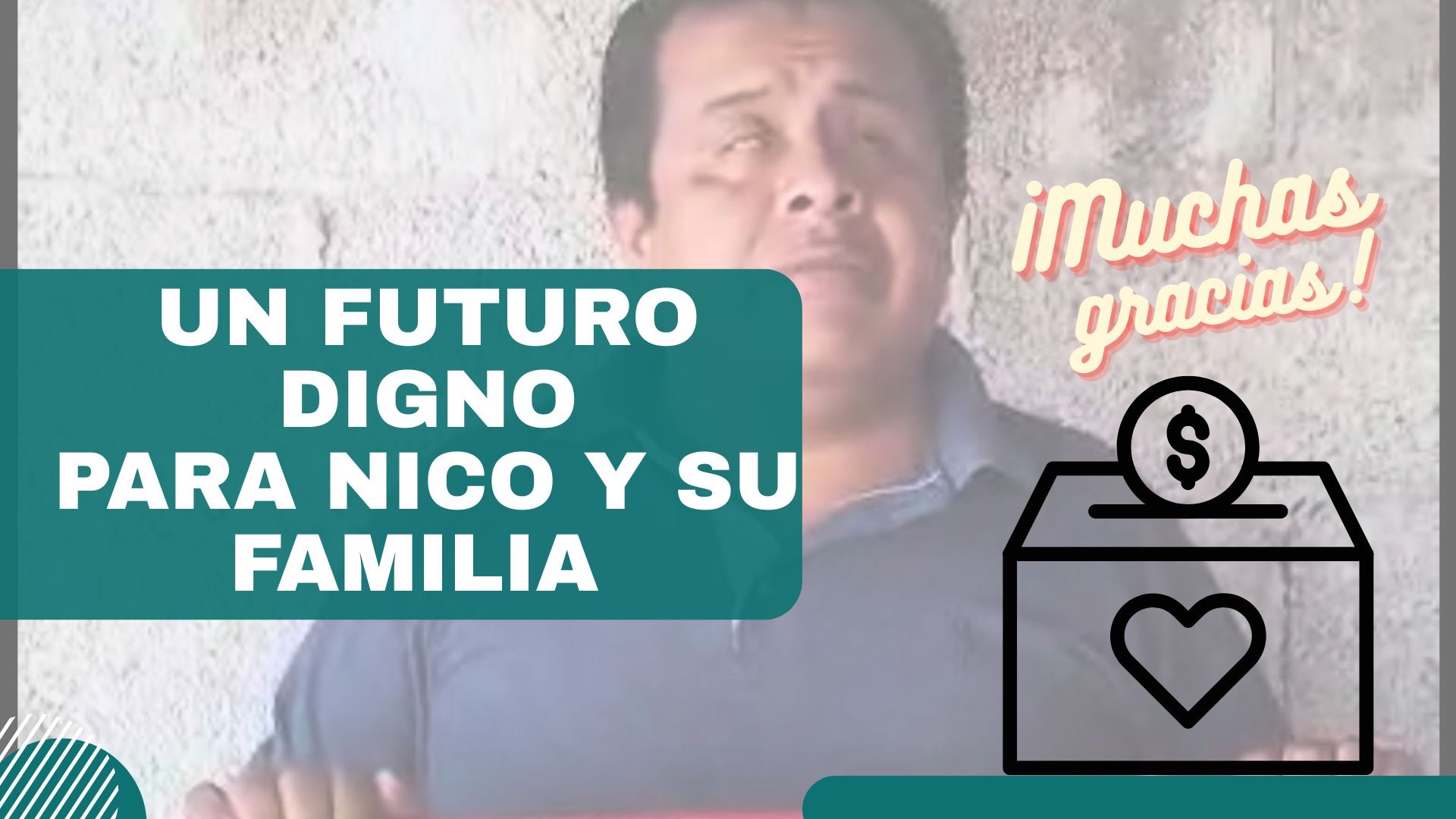 Un futuro digno para Nico y su familia campaign photo, 2 of 7