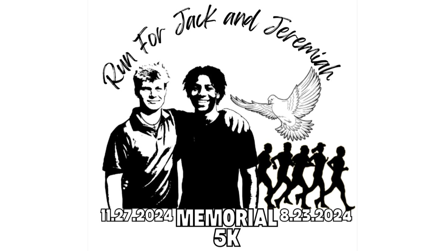 Run For Jack and Jeremiah: Memorial 5K