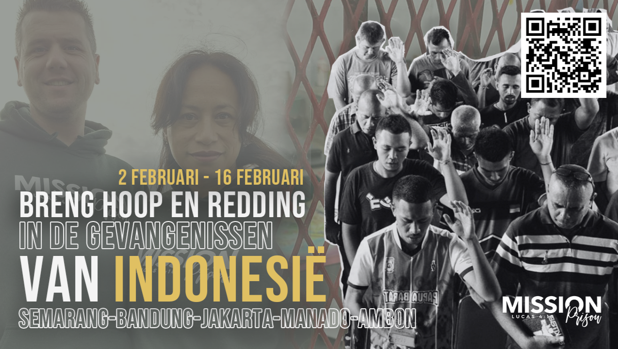 Breng Hoop en Redding in de Gevangenissen van Indonesië