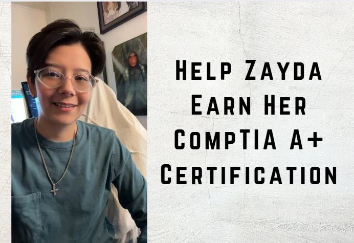 Help Me Fund My CompTIA A Certification campaign photo, 2 of 6