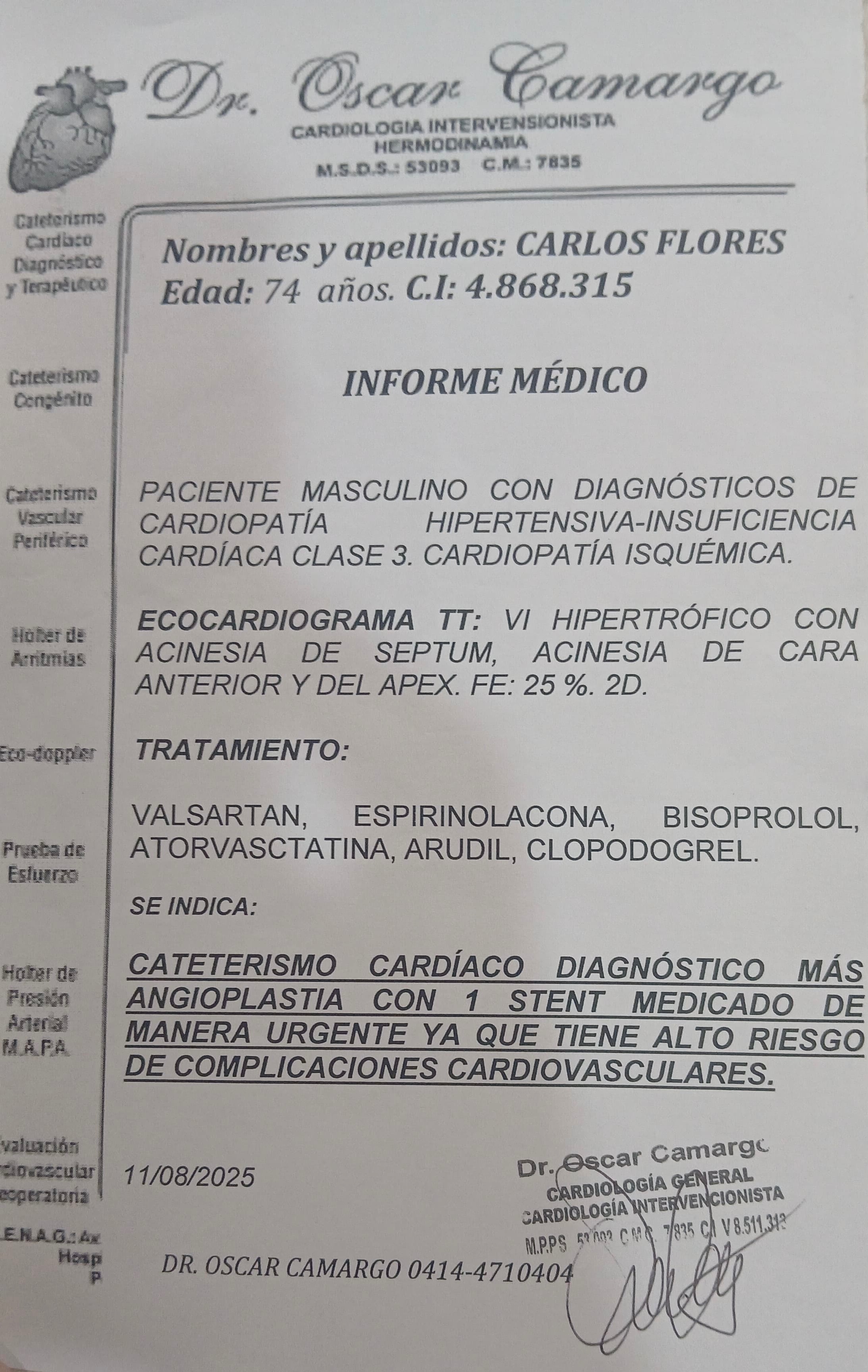 Apoyo para CATETERISMO CARDIACO de Carlos Argenis Flores campaign photo, 2 of 5