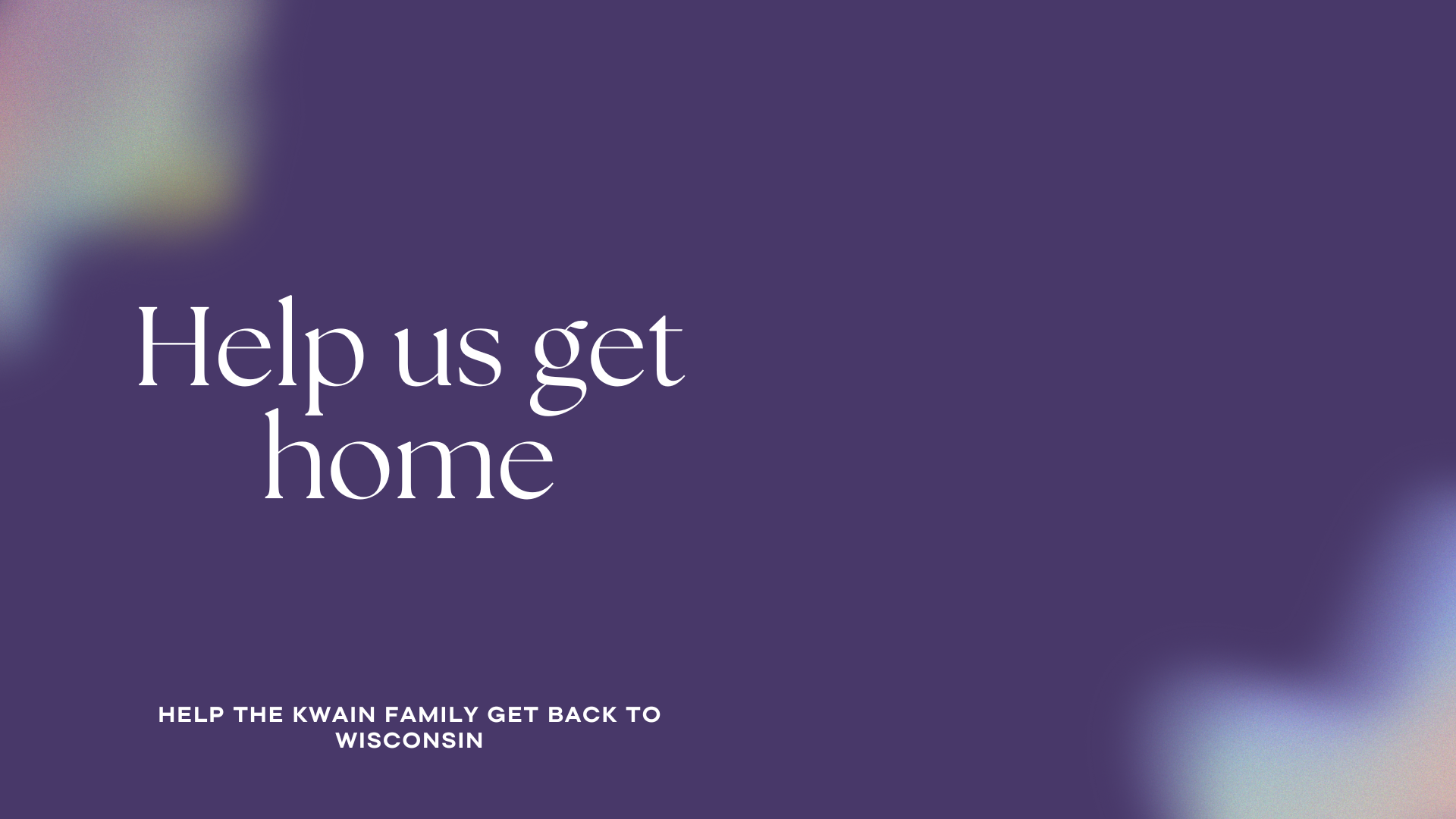 Help Us Get Home to Wisconsin campaign photo, 2 of 8