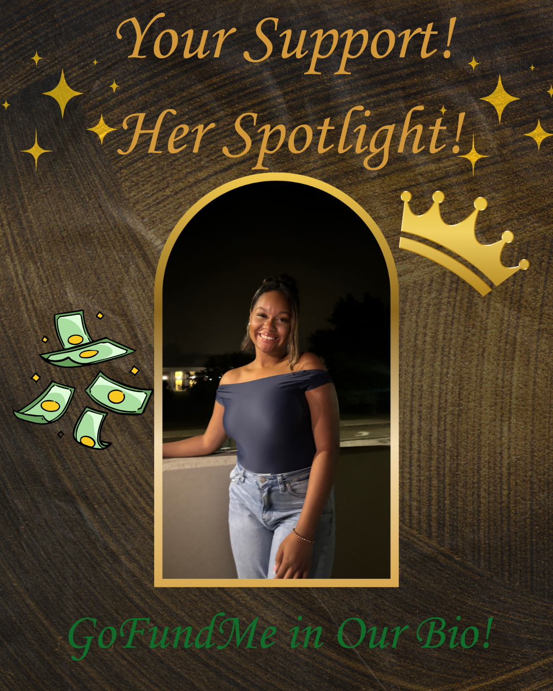 Your Support! Her Spotlight! Help Crown Jaila the Winner! campaign photo, 2 of 6