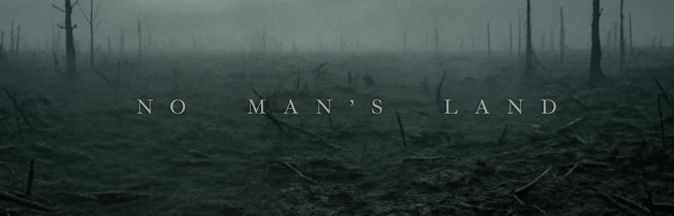 Support NO MAN'S LAND: A Chapman Thesis Film campaign photo, 2 of 4