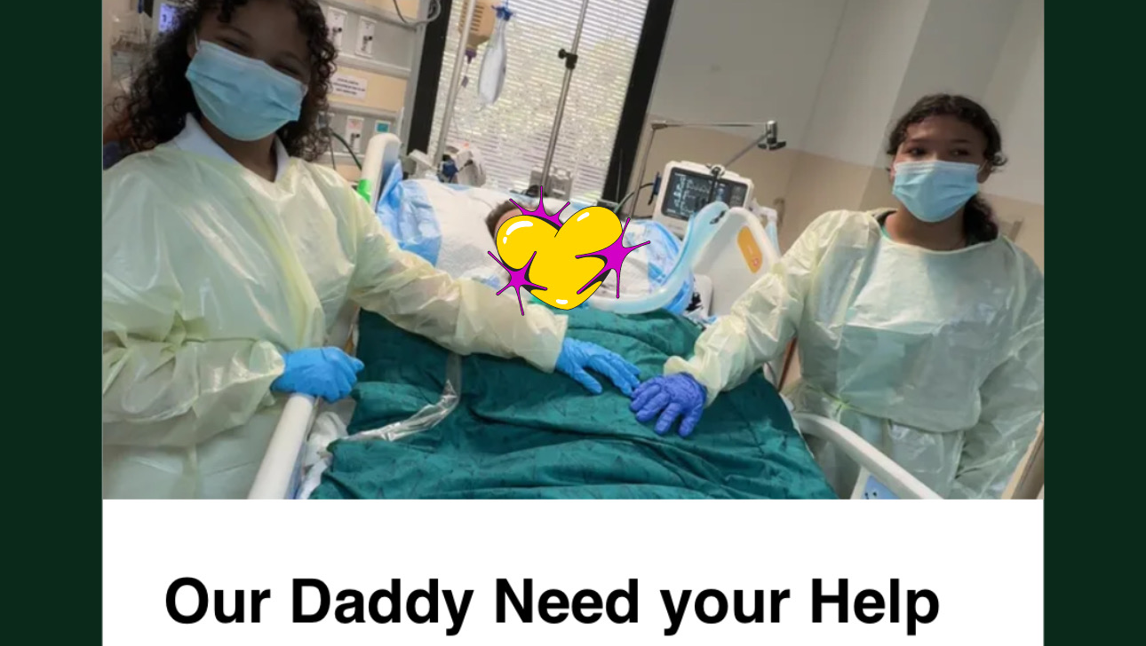 Our Daddy Need your Help… Nuestro papá necesita de su ayuda