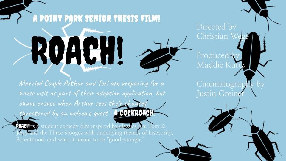 ROACH! - A Point Park Student Film campaign photo, 2 of 4