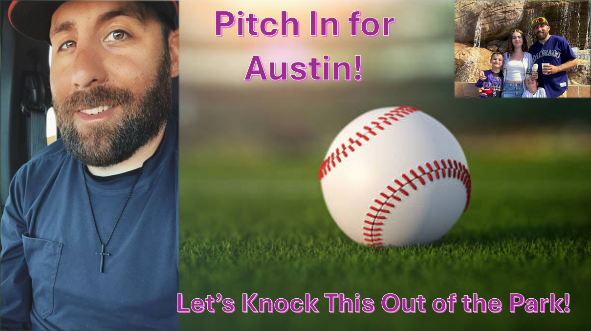 Pitch In for Austin!  Let's Knock This out of the Park! campaign photo, 5 of 6