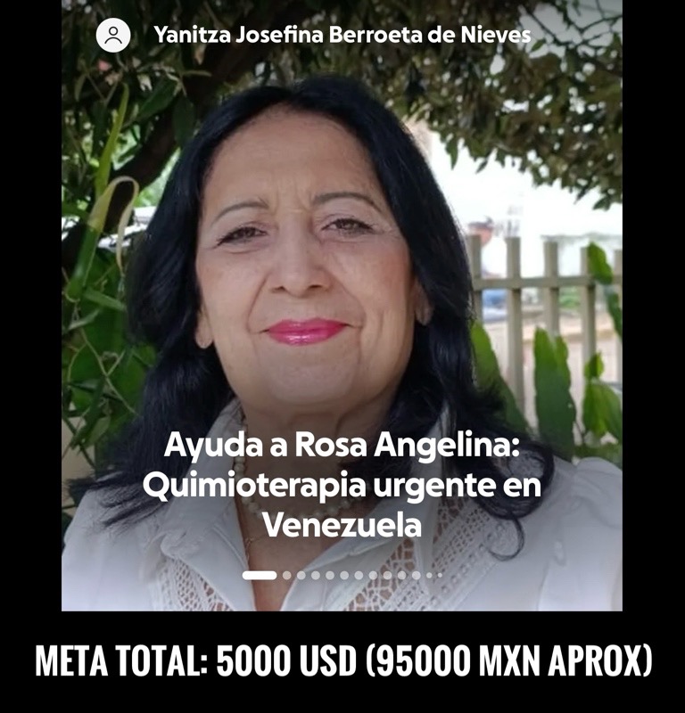 Ayuda a  Rosa Angelina: Quimioterapia urgente en  Venezuela campaign photo, 2 of 3