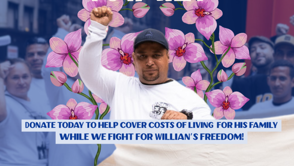 Support William and His Family After Unjust ICE Arrest