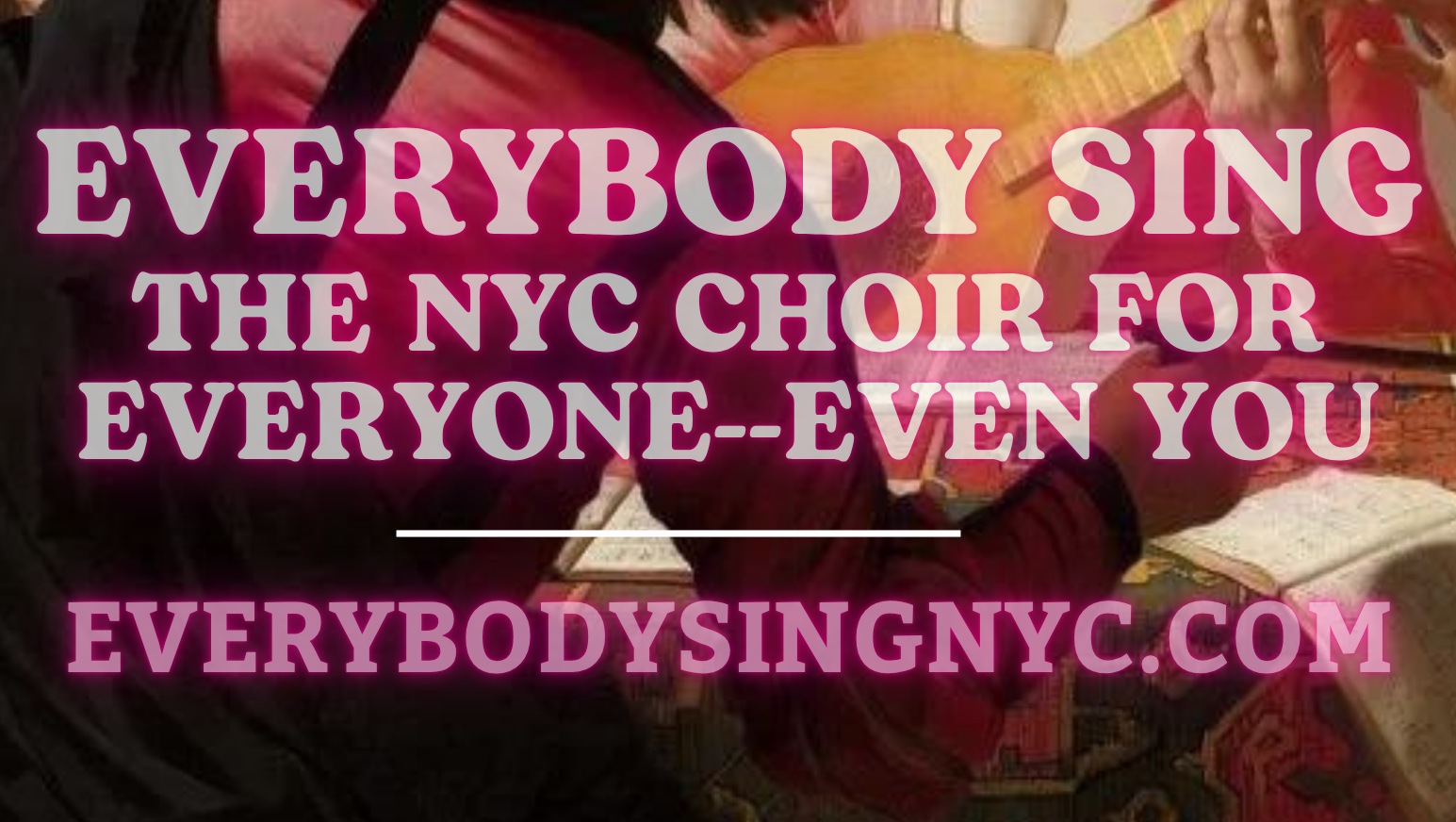 Support Everybody Sing, NYC’s choir for everyone—even you