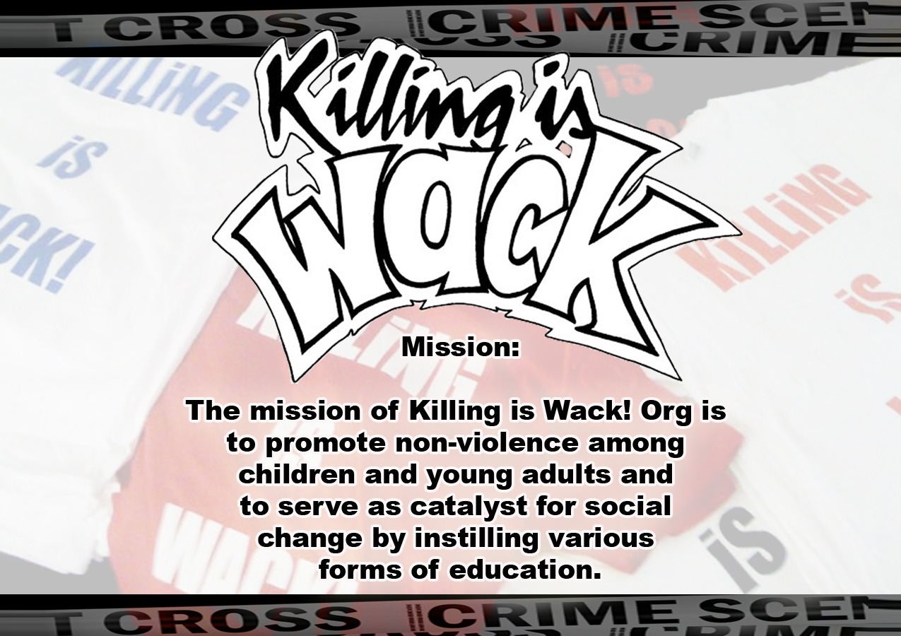 “Peace on Wheels: Help Killing Is Wack! Launch Our Billboard campaign photo, 2 of 3